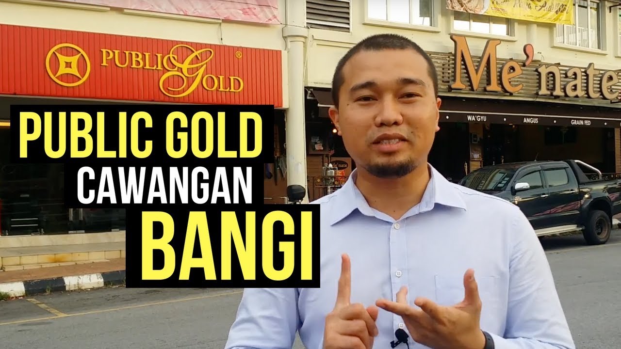 Kenali Pejabat Public Gold Bangi Youtube