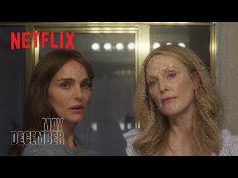 May December | Official Social Tease | Netflix