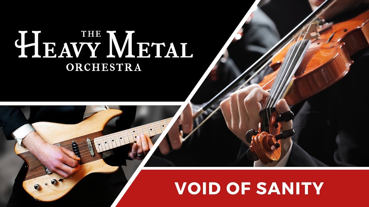 The Heavy Metal Orchestra “Void of Sanity” (with Guitar) [Symphonic