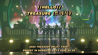 [4K] TREASURE (트레저) - HELLO @TREASURE RELAY TOUR [REBOOT] IN BANGKOK - DAY3 [20240525]