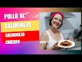 POLLO AL SALMOREJO (Salmorejo chicken) 😋😋👌