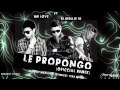 e Propongo Remix Mr. Love Ft Blindaje 10