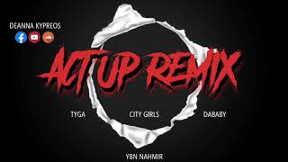 Tyga &amp; DaBaby - Act Up (Remix) CityGirls ft. YBN Nahmir