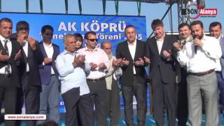 Mevlüt Çavuşoğlu Alanyada Köprü Törenine Katıldı