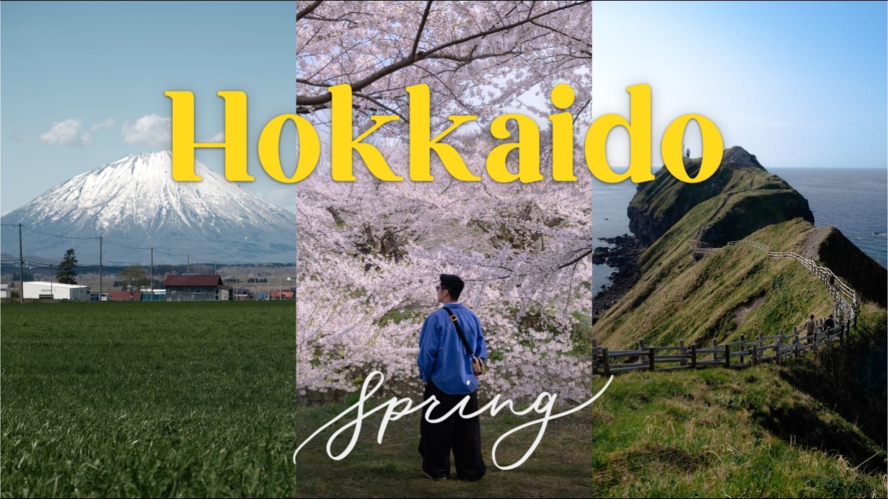 Hokkaido in Spring 🌸 Hakodate, Lake Toya, Otaru, Cape Kamui & Sapporo