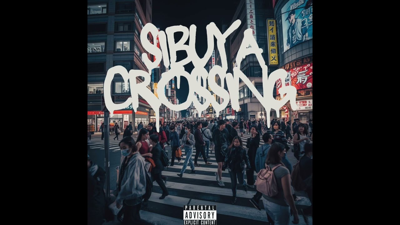 SHIBUYA CROSSING-M flip(prod.Fuzzboy)