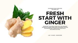 Daily Ginger Consumption What Surprising Changes Can You Expect?