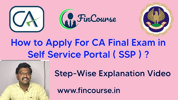 How To Apply For CA Final Exam in Self Service Portal ( SSP ) - FinCourse