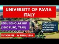 PAVIA University ITALY| EDISU scholarship| Complete Application Procedure | 5200 Euro/ Year|