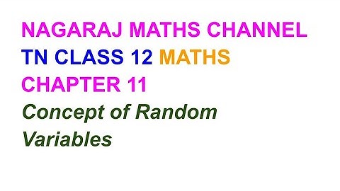 Concept of Random Variables|| class 12 MATHS CHAPTER 11