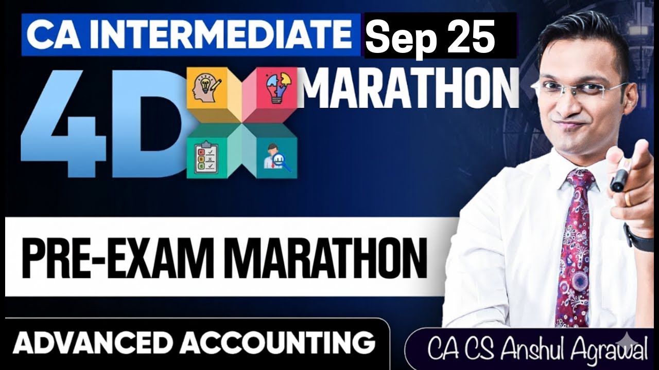CA Inter Advanced Accounting Marathon Sep 25 | Pre-Exam Marathon for CA ...