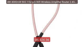 4W 4000mW 802.11b/g/n Wifi Wireless Amplifier Router 2.4Ghz W... — Amazing Value 2026 | Must Have!