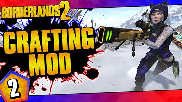 Borderlands 2 | Crafting Mod Challenge Run | Day #2