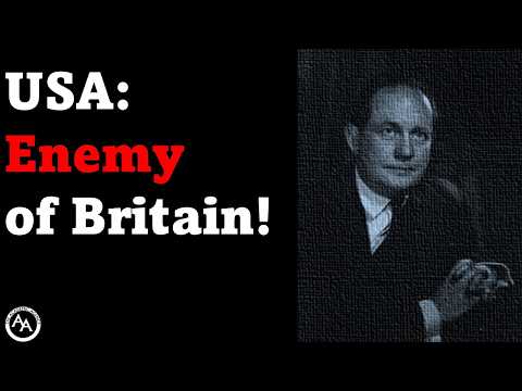 America's Hidden War Against Britain (1917–1956) | John Biggs-Davison