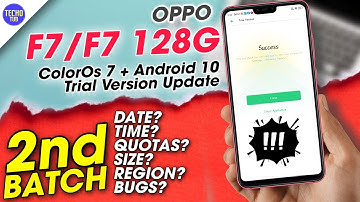 ColorOs 7 Trial Version 2nd Batch for Oppo F7/F7 128G , Oppo F7/F7 128G ColorOs 7 Trial 2nd Batch