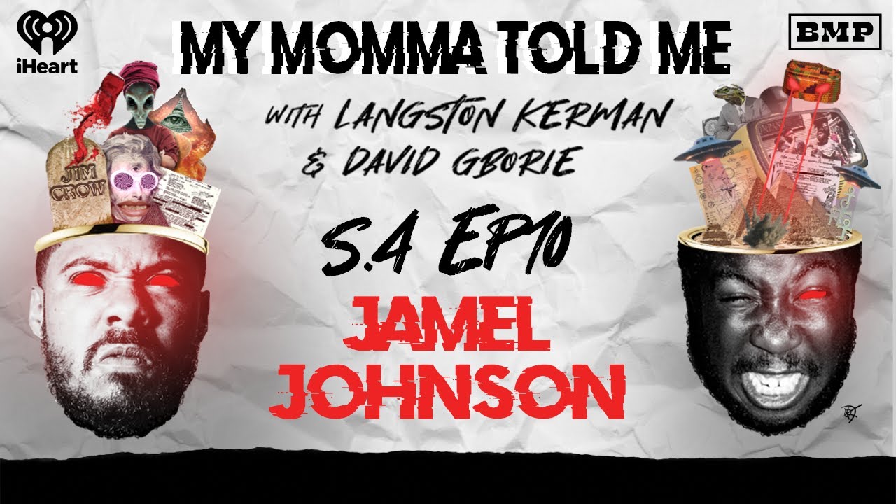S4 Ep 10: The Rumor Gill (with Jamel Johnson) | MY MOMMA TOLD ME