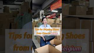 Do you want to import shoes from China To Belgium,Europe? #chinashippingagent #dfhlogistics