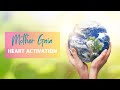 Capture de la vidéo Mother Gaia Heart Activation