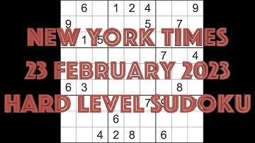 Sudoku solution – New York Times sudoku 23 February 2023 Hard level