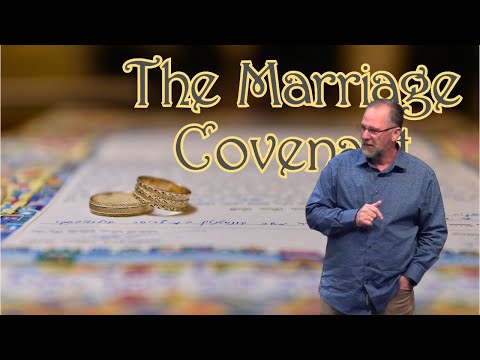 The Marriage Covenant - Part 1