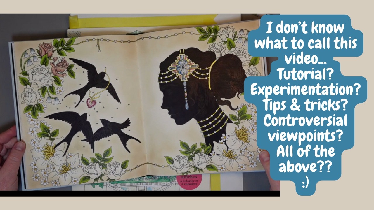 Tutorial/tips & tricks/experimentation/controversy... It's got it all!  :) | Adult Colouring