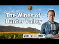 Exploring the Hunter Valley for WSET Level 4 (Diploma)