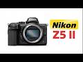 Nikon Z5 Mark II Coming NEXT Month - The Biggest Upgrade Yet!