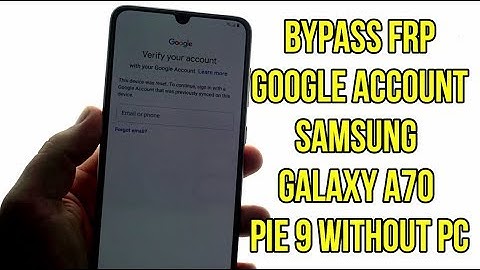 Bypass frp google account samsung A70 A705FN pie 9 without pc (U3)