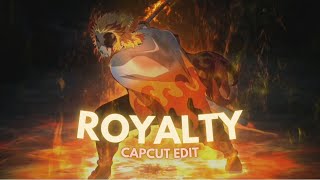 Rengoku Kyojuro - Royalty [AMV/EDIT] CAPCUT!