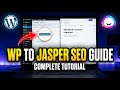 How to withdraw content from WordPress into Jasper for SEO briefs - Complete Guide