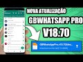 NOVO! WHATSAPP GB PRO VERSÃO 18.70 (ALEXM0DS) FUNCIONANDO COM NÚMERO DIRETO✅ ATIVADOR NOVO!🤩