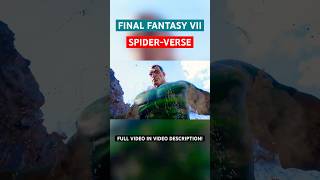 FINAL FANTASY VII Spider-Verse