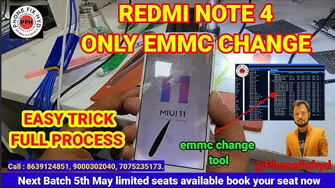 REDMI NOTE 4 ONLY EMMC CHANGE FULL PROCESS EASY TRICK || ALL MI EMMC CHANGE PROCESS l| @PHONEFIXHYD