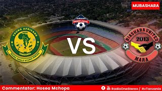 🔴LIVE: YANGA SC ( 1 - 0 ) BIASHARA UNITED.