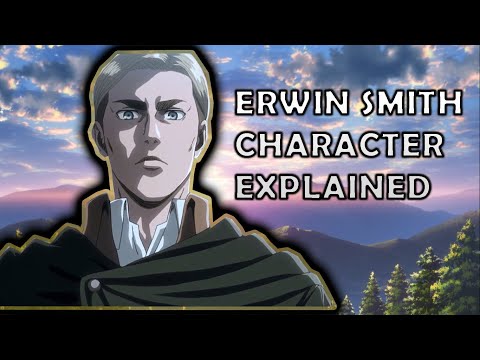 ERWIN SMITH: THE TRAGEDY, WILL MAKE YOU CRY | CHARACTER ANALYSIS | ATTACK ON TITAN (AOT)