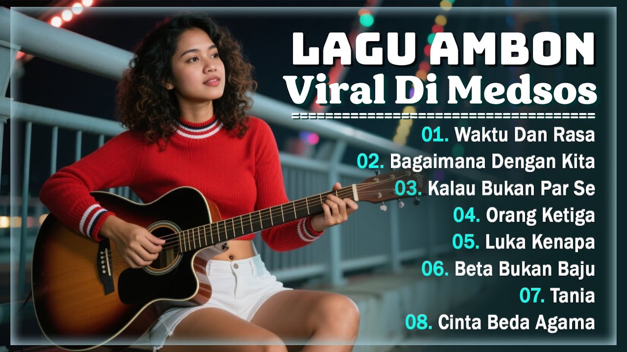 Lagu AMBON Viral || Waktu Dan Rasa || Bagaimana Dengan Kita || Kalau Bukan Par Se || Bikin Baper