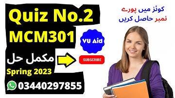 mcm301 quiz 2 spring 2023 | mcm301 quiz 2 2023 | mcm301 quiz 2 solution spring 2023
