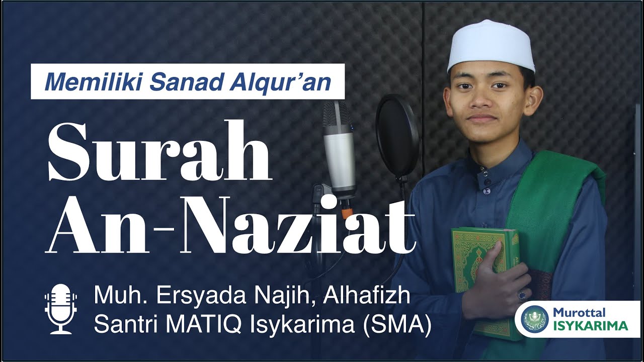 Surat An Nazi'at | Ersyada Najih, Bersanad | Murottal Merdu