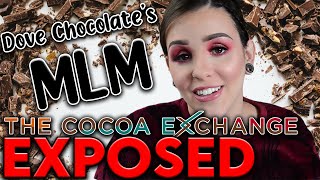 The Cocoa Exchange: Dove Chocolate's MLM with a NotSoSweet History
