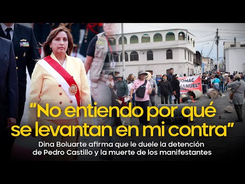 Dina Boluarte afirma que le duele la detención de Pedro Castillo y la muerte de los manifestantes