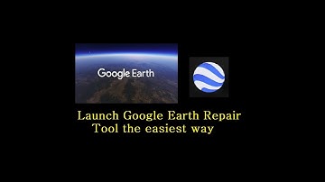 Google earth Pro not working, here is the simplest method to launch repair tool #googleearth #repair