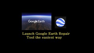 Google earth Pro not working, here is the simplest method to launch repair tool screenshot 3