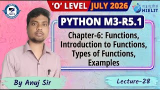 Python Functions | O Level M3-R5.1 Chapter 6 | Easy Explanation in Hindi | By Anuj Sir