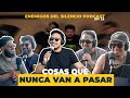 Las cosas que nunca van a pasar | Enemigos Del Silencio Podcast