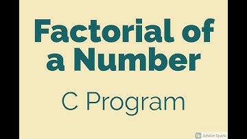 C Program to Find Factorial of a Number | Program Clips
