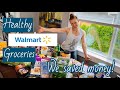 Healthy Walmart Grocery Haul on a Budget | Eating Healthy