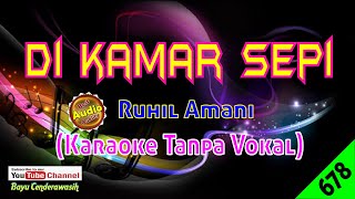 Download Lagu Di Kamar Sepi By Ruhil Amani [Original Audio-HQ] | Karaoke Tanpa Vokal MP3