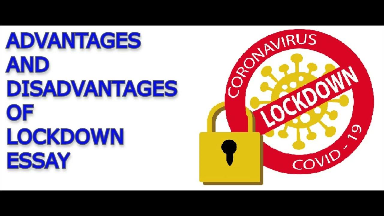 advantages of lockdown essay