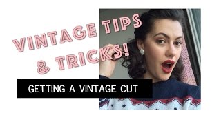 Getting a Vintage Haircut⎟VINTAGE TIPS & TRICKS