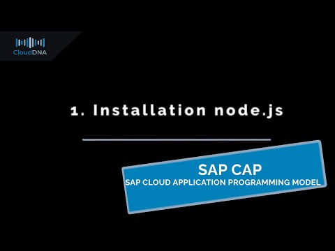 SAP® CAP - Teil 1 Installation - SAP Cloud Application Programming Model -